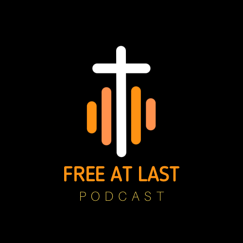 The Free at Last Podcast