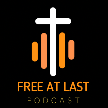 The Free at Last Podcast