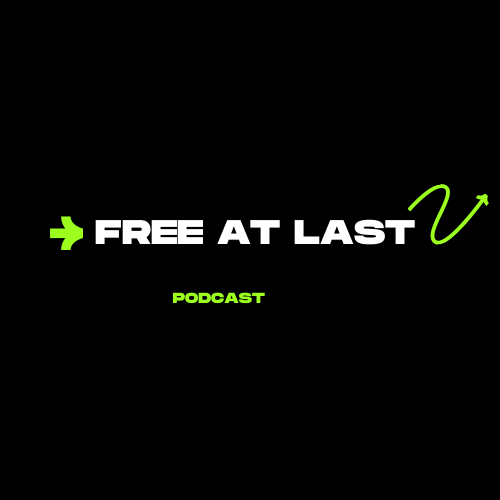 The Free at Last Podcast