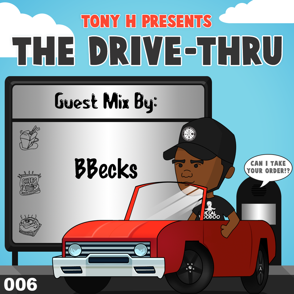 Tony H presents The Drive-Thru