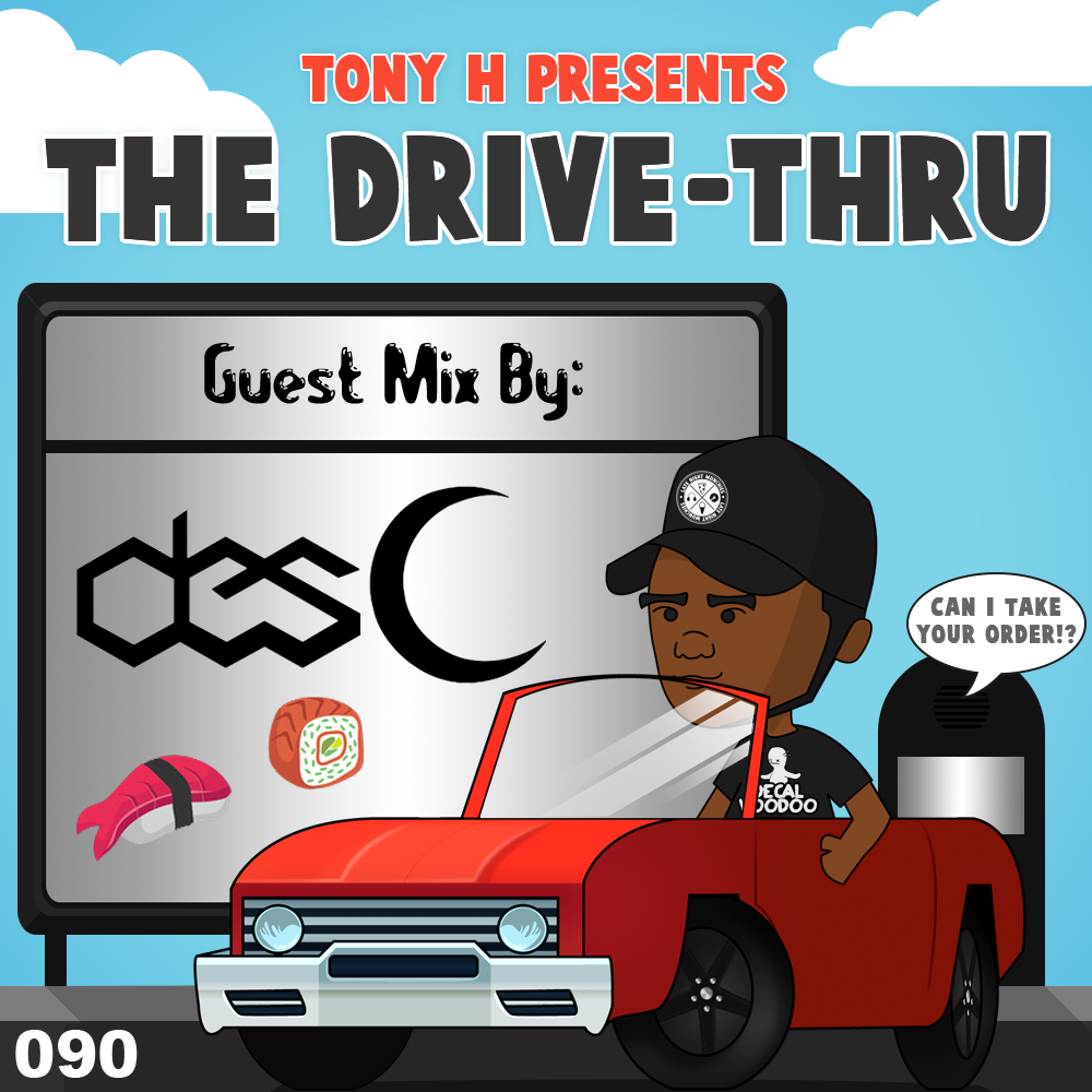 Tony H presents The Drive-Thru