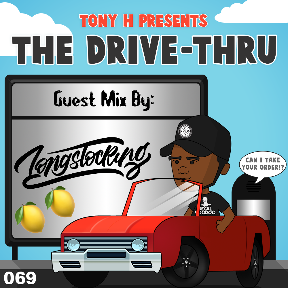 Tony H presents The Drive-Thru