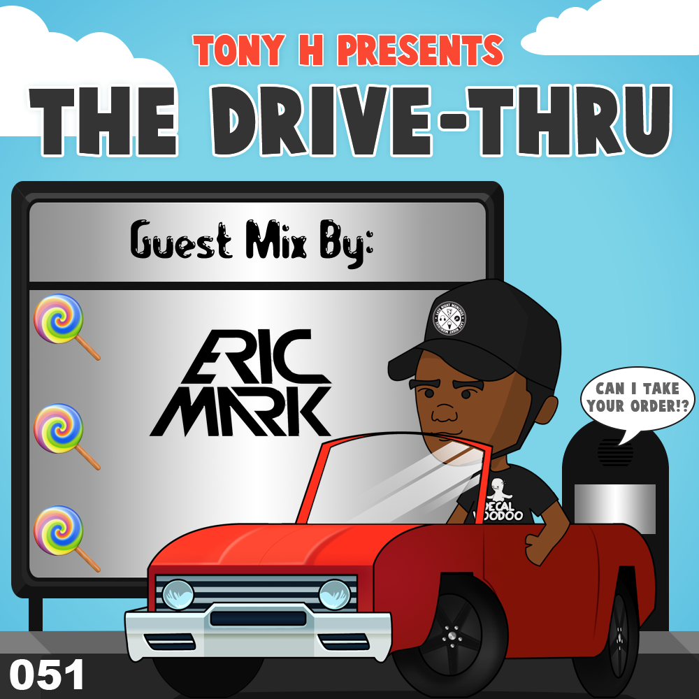 Tony H presents The Drive-Thru