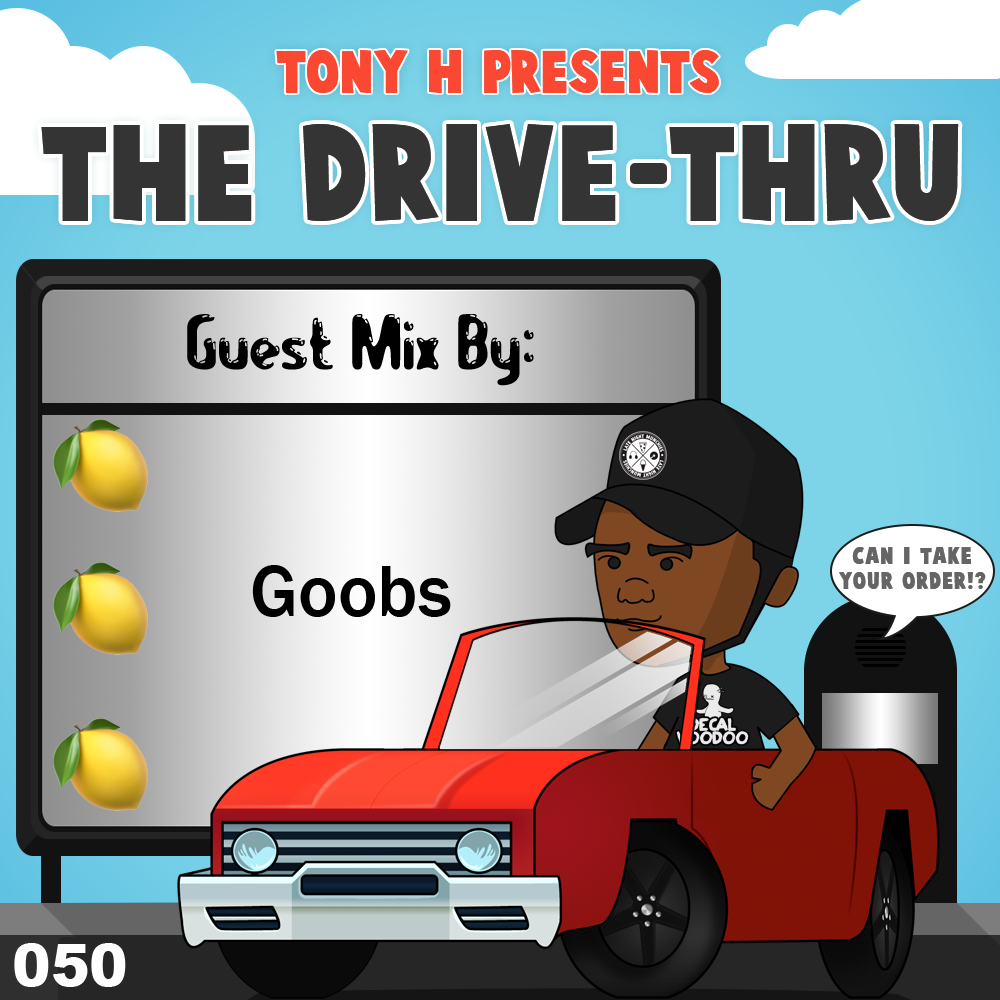 Tony H presents The Drive-Thru