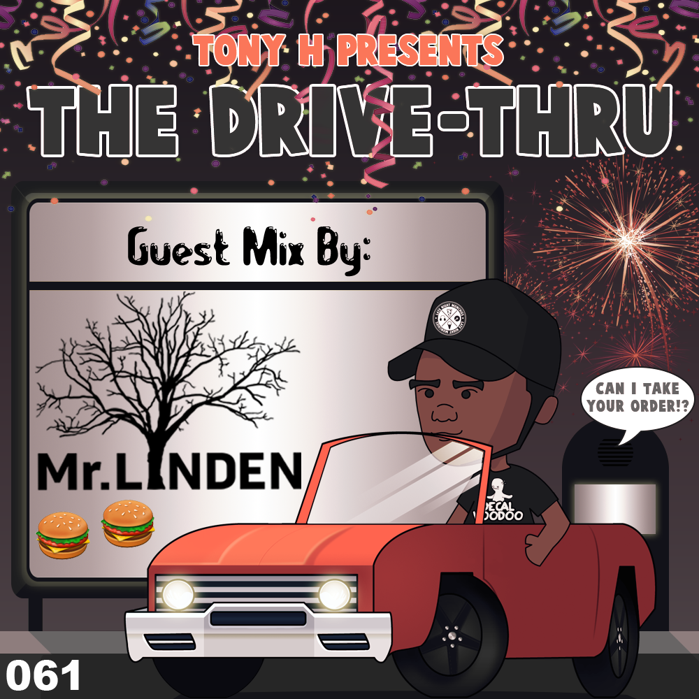 Tony H presents The Drive-Thru
