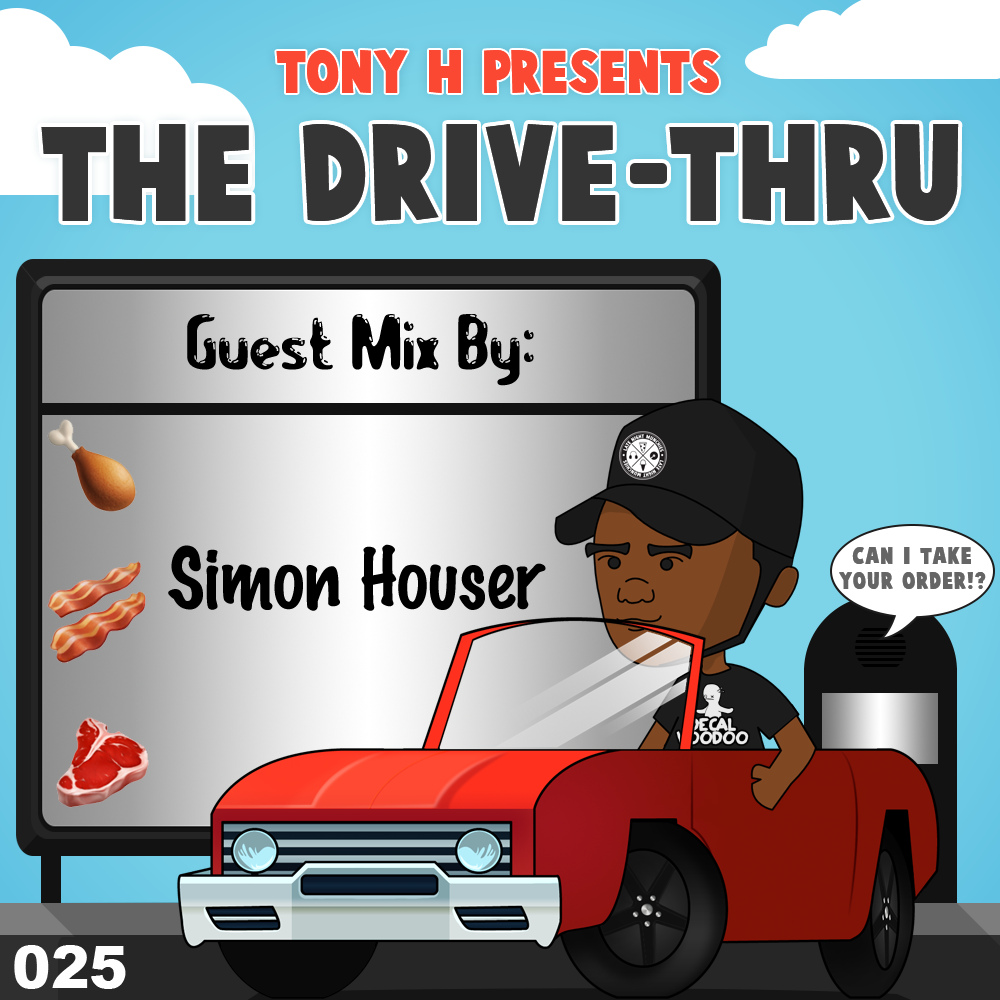 Tony H presents The Drive-Thru