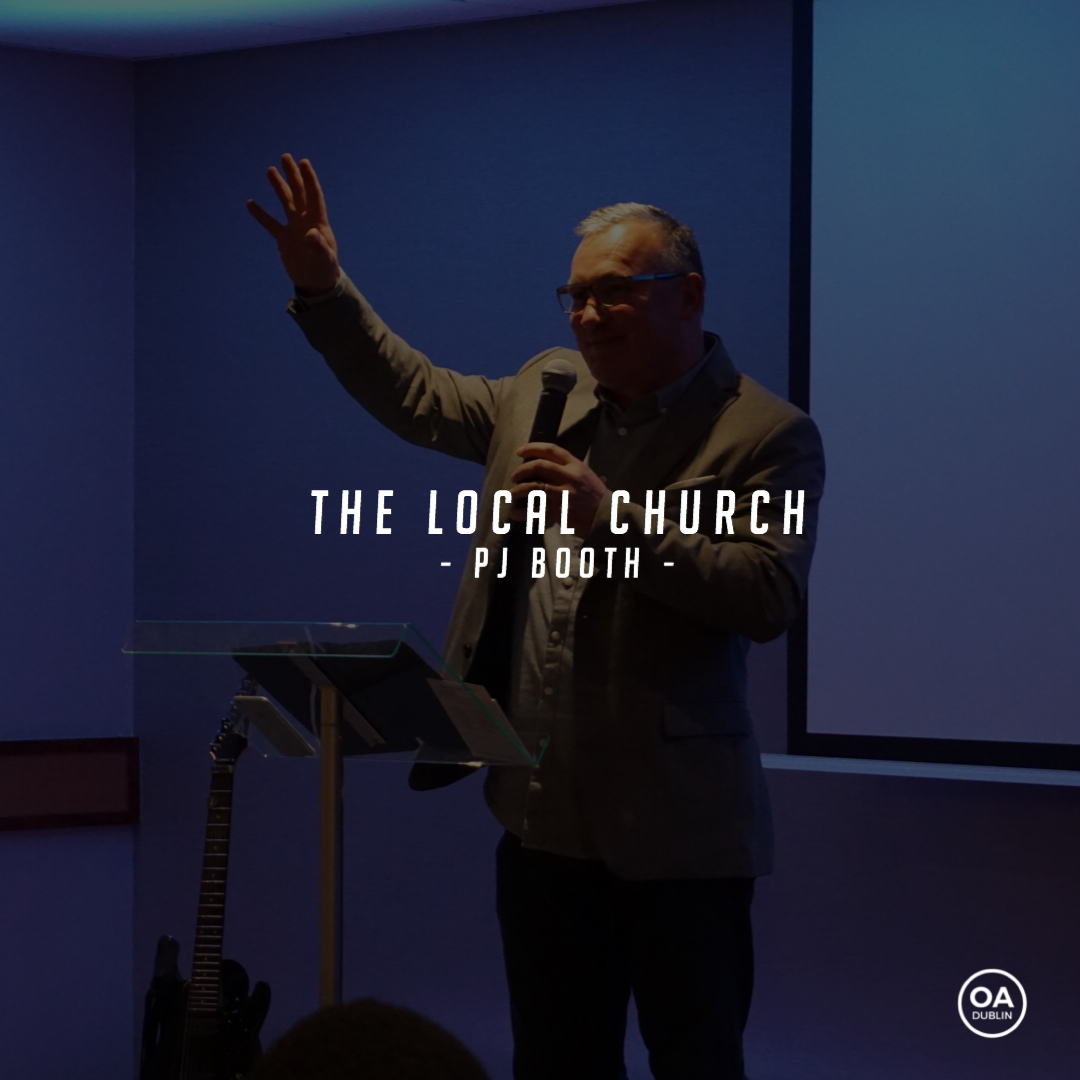 The Local Church | PJ Booth (Open Arms Dublin)