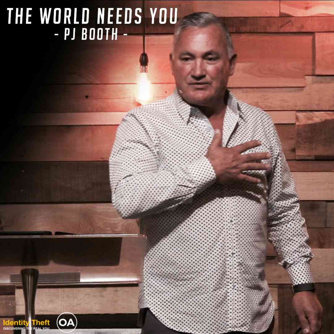The World Needs You | PJ Booth