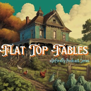 Intro to the Flat Top Fables