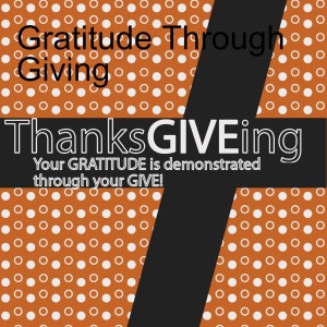 Gratitude Through Giving