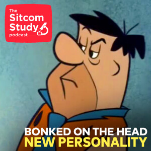 Bonked on the Head, New Personality! [rerun]