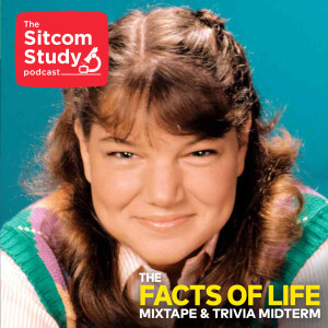 The Facts of Life Mixtape & Trivia Midterm