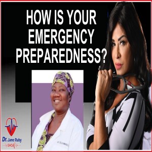 DR. STELLA:  HOW IS YOUR EMERGENCY PREPAREDNESS?
