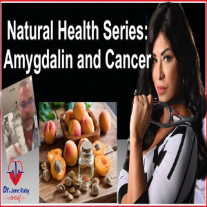 NATURAL HEALTH SERIES: APRICOT SEEDS, AMYGDALIN AND CANCER