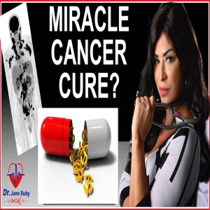 MIRACLE CANCER CURE?