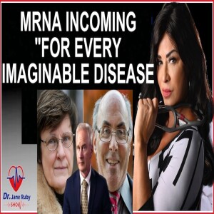 MORE mRNA VACCINES COMING "FOR EVERY IMAGINABLE DISEASE"