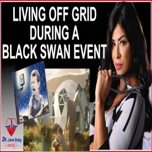 LIVING OFF GRID IN A BLACK SWAN EVENT