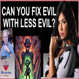 CAN EVIL BE STOPPED WITH LESSER EVIL?