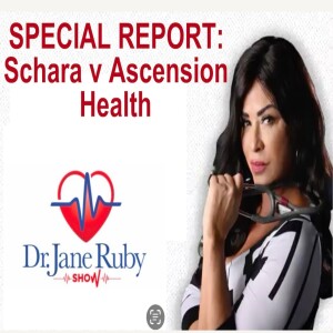 SPECIAL REPORT:  Schara vs. Ascension Health