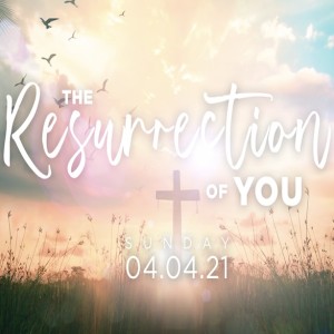 The Resurrection of You