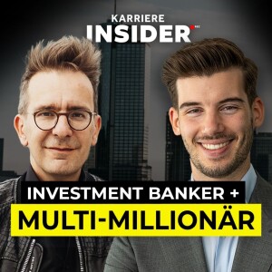 Von Harvard, JP Morgan und McKinsey zum Multi-Millionär | Investment Punk Gerald Hörhan im Karriere Insider Podcast