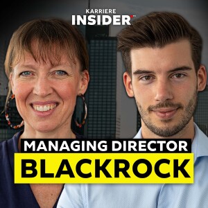 Wie ist das, bei BLACKROCK zu arbeiten?