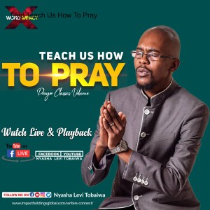 Lord Teach Us How To Pray