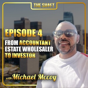 Episode #4: From accountant to real estate wholesaler to investor