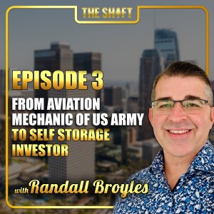 Episode #3: From aviation mechanic of US Army to Self Storage Investor