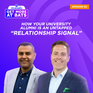 Episode 2 - How your University Alumni is an untapped “Relationship Signal”