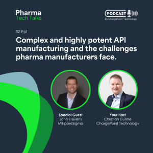 Season 2 Episode #1 Complex and Highly Potent API Manufacturing with John Stevens, MilliporeSigma