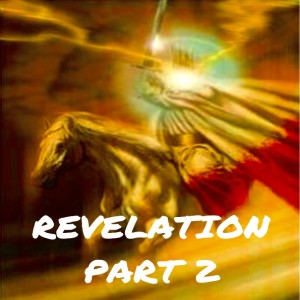 107-GZM-REVELATION-PART-2