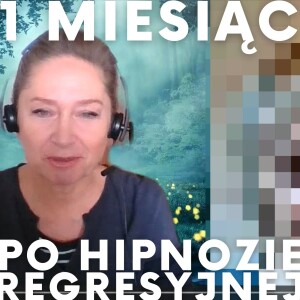 #14 CZY HIPNOZA REGRESYJNA W CZYMKOLWIEK POMOGŁA AGNIESZCE? #Opinia