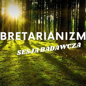 #12 BRETARIANIZM, CZY MOŻNA ŻYĆ NIE JEDZĄC I NIE PIJĄC #SesjaBadawcza