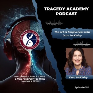 The Art of Forgiveness with Dara McKinley