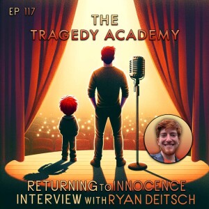”Returning to Innocence” Interview with Ryan Deitsch