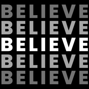 Believe- Living In Truth-5