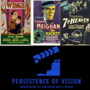 Journey Through the Oscars: Persistence of Vision Episode 1
