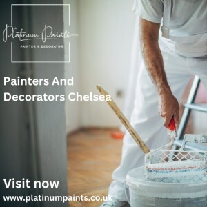 Restyle your home with painters and decorators in Chelsea