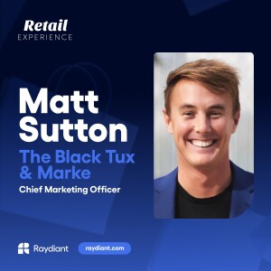 The Black Tux’s CMO Matt Sutton on the Many Ways Marketing Has Helped His Company Grow