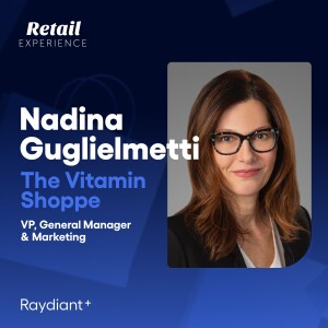Bridging Online and Offline: A Discussion with The Vitamin Shoppe’s VP of Marketing Nadina Guglielmetti
