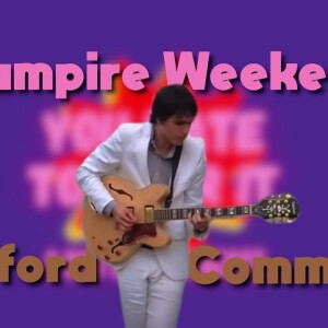 EP12: Oxford Comma - Vampire Weekend