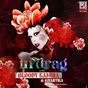 IN Drag with ’Bloody Kamina’