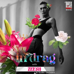 IN Drag with ’Zeesh’