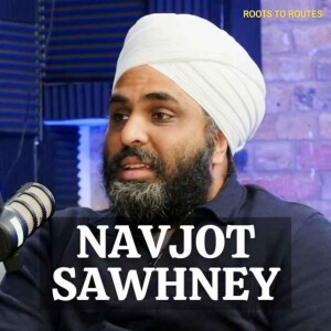 Losing My Father, My ADHD, Quitting Engineering TWICE & Making Good On My Big Promise | Navjot Sawhney