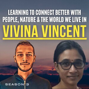 |E25| *Environment Day Special* Learning To Connect Better With People, Nature & The World We Live In