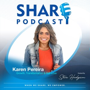 #4. Growth, Transformation & Self Love - Karen Pereira