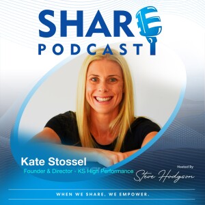 #15. Living Your High Performance Life - Kate Stossel