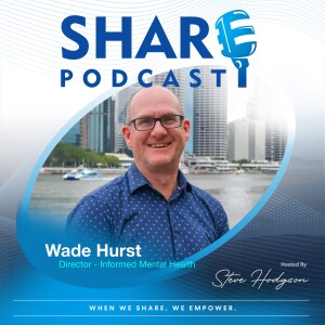 #8. Mental Health Matters - Wade Hurst