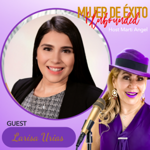 Financial Resources for the Mujer-Preneur- Guest Larisa Urias from @accessity.org